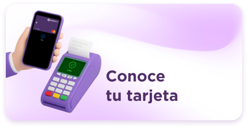 Conoce tu tarjeta